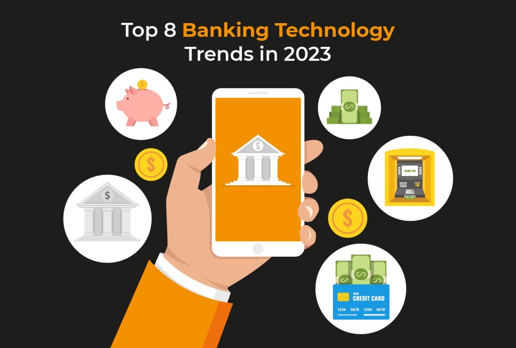 Picture of: Top  Banking Technology Trends in